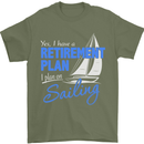Retirement Plan Sailing Sailor Boat Funny Mens T-Shirt Cotton Gildan Military Green