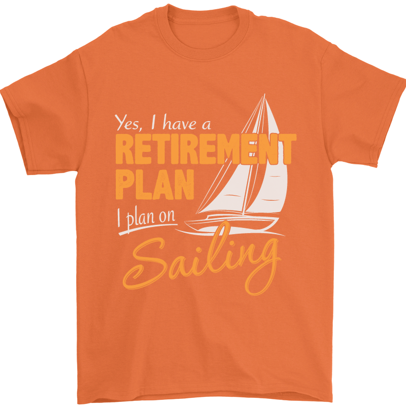 Retirement Plan Sailing Sailor Boat Funny Mens T-Shirt Cotton Gildan Orange
