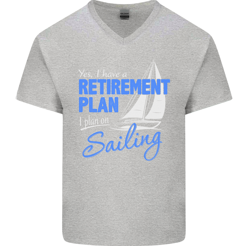 Retirement Plan Sailing Sailor Boat Funny Mens V-Neck Cotton T-Shirt Sports Grey