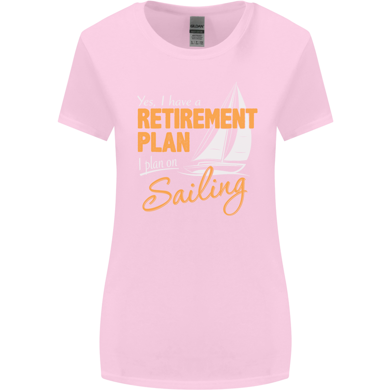 Retirement Plan Sailing Sailor Boat Funny Womens Wider Cut T-Shirt Light Pink