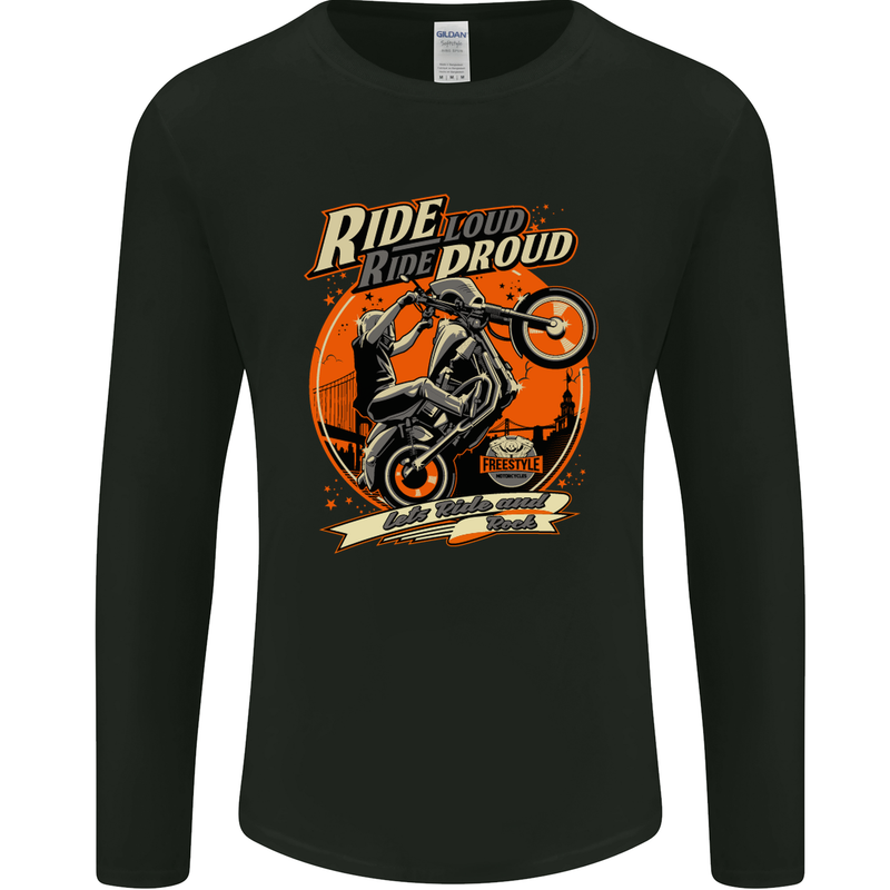Ride Loud Ride Proud Motorbike Biker Mens Long Sleeve T-Shirt Black