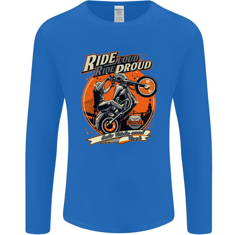 Ride Loud Ride Proud Motorbike Biker Mens Long Sleeve T-Shirt Royal Blue
