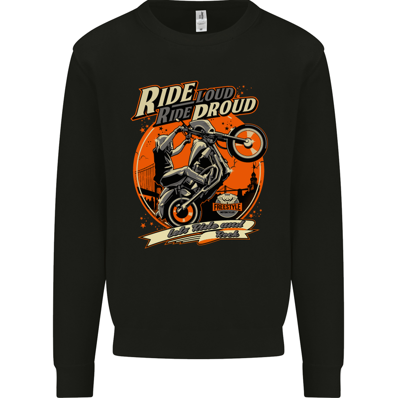 Ride Loud Ride Proud Motorbike Biker Mens Sweatshirt Jumper Black
