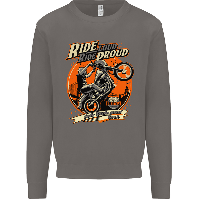 Ride Loud Ride Proud Motorbike Biker Mens Sweatshirt Jumper Charcoal