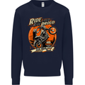 Ride Loud Ride Proud Motorbike Biker Mens Sweatshirt Jumper Navy Blue