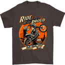 Ride Loud Ride Proud Motorbike Biker Mens T-Shirt Cotton Gildan Dark Chocolate