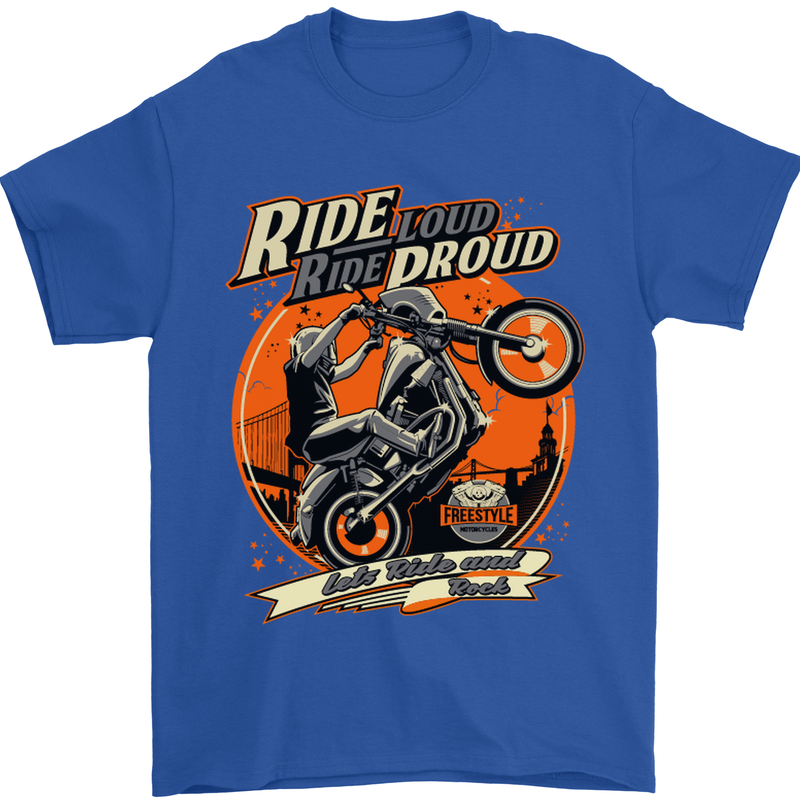 Ride Loud Ride Proud Motorbike Biker Mens T-Shirt Cotton Gildan Royal Blue