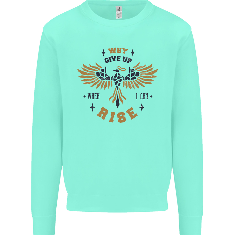 Rising Pheonix Motivational Message Quote Kids Sweatshirt Jumper Peppermint