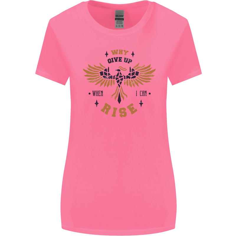 Rising Pheonix Motivational Message Quote Womens Wider Cut T-Shirt Azalea