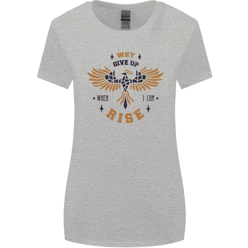 Rising Pheonix Motivational Message Quote Womens Wider Cut T-Shirt Sports Grey