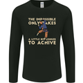Rock Climbing the Impossible Funny Climber Mens Long Sleeve T-Shirt Black