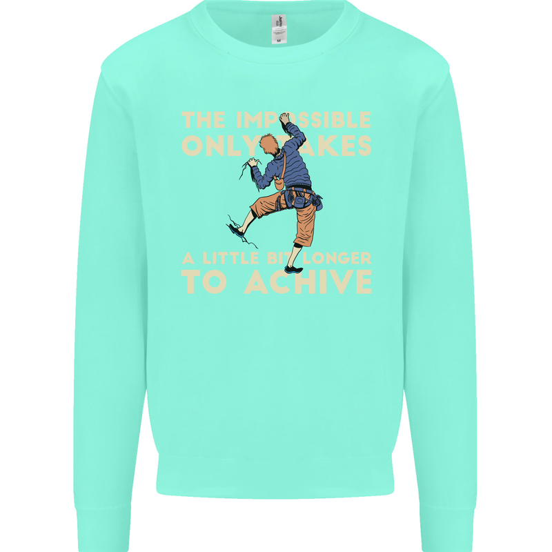 Rock Climbing the Impossible Funny Climber Mens Sweatshirt Jumper Peppermint