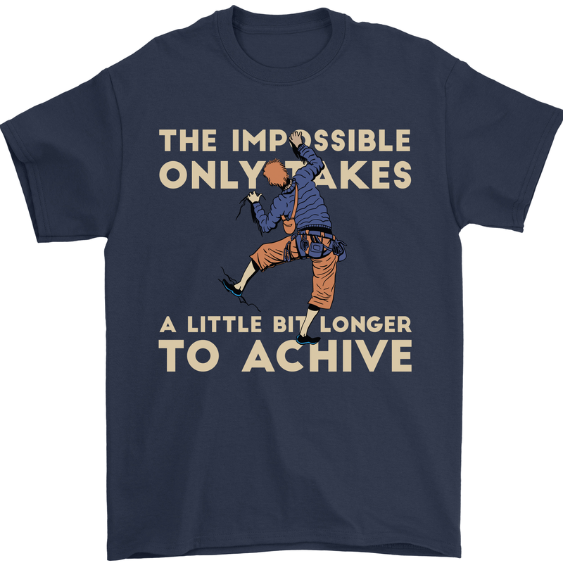 Rock Climbing the Impossible Funny Climber Mens T-Shirt Cotton Gildan Navy Blue