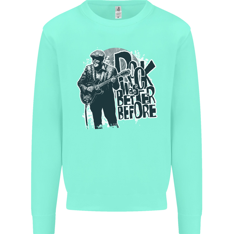 Rock Was Better Before Electric Guitar Music Mens Sweatshirt Jumper Peppermint