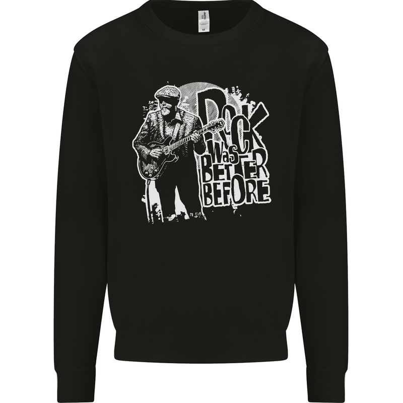 Rock Was Better Before Guitar Band Music Mens Sweatshirt Jumper Black