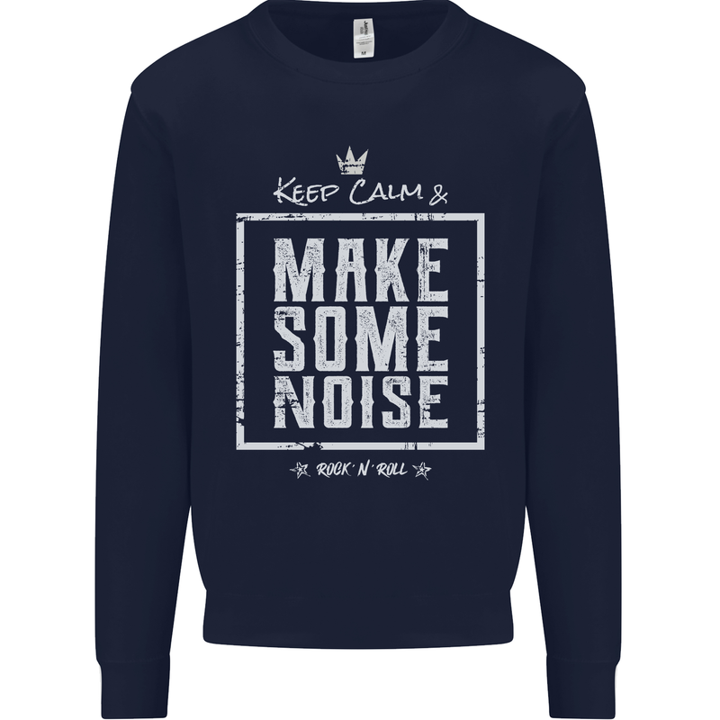 Rock n Roll Keep Calm & Make Some Noise Kids Sweatshirt Jumper Navy Blue