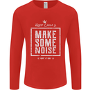 Rock n Roll Keep Calm & Make Some Noise Mens Long Sleeve T-Shirt Red