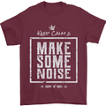 Rock n Roll Keep Calm & Make Some Noise Mens T-Shirt 100% Cotton Maroon