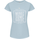 Rock n Roll Keep Calm & Make Some Noise Womens Petite Cut T-Shirt Light Blue