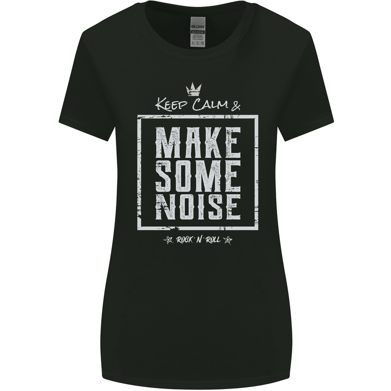 Rock n Roll Keep Calm & Make Some Noise Womens Wider Cut T-Shirt Black