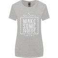 Rock n Roll Keep Calm & Make Some Noise Womens Wider Cut T-Shirt Sports Grey