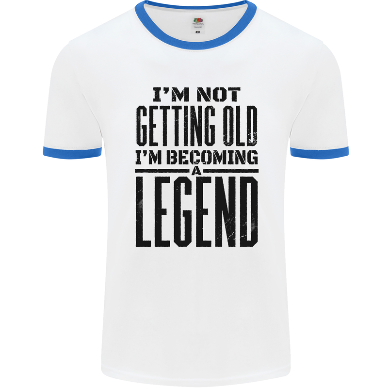 I'm Not Old I'm a Legend Funny Birthday Mens White Ringer T-Shirt White/Royal Blue