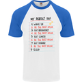 My Perfect Day Be The Best Mum Mother's Day Mens S/S Baseball T-Shirt White/Royal Blue