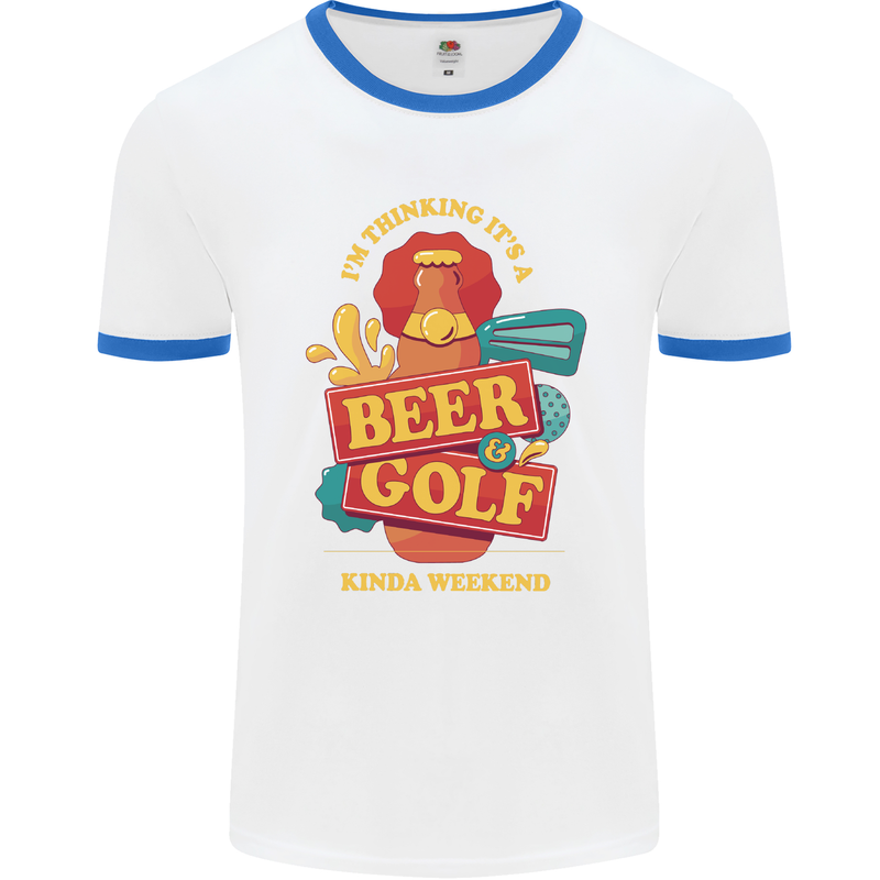 Beer and Golf Kinda Weekend Funny Golfer Mens White Ringer T-Shirt White/Royal Blue