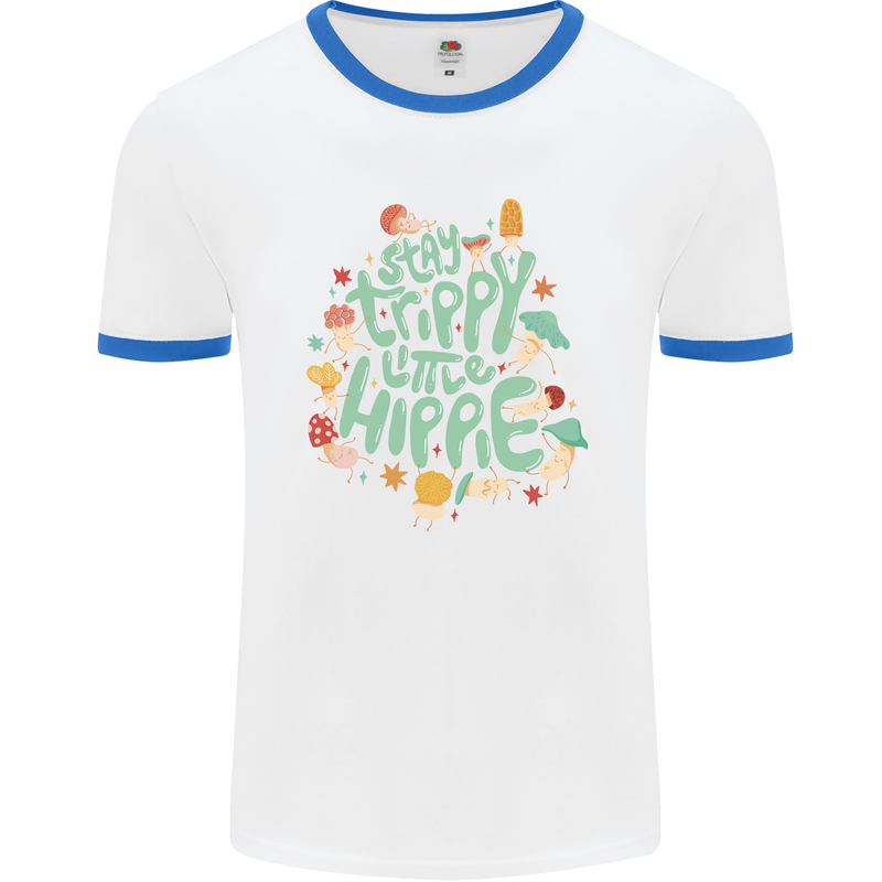 Stay Trippy Hippy Magic Mushrooms Drugs Mens White Ringer T-Shirt White/Royal Blue