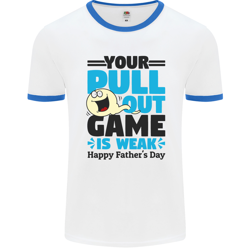 Pull Out Game Funny Offensive Fathers Day Mens Ringer T-Shirt White/Royal Blue