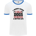 I Work Hard So My Dogs Better Life Funny Mens White Ringer T-Shirt White/Royal Blue