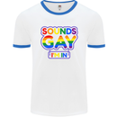 Sounds Gay I'm in Funny LGBT Mens White Ringer T-Shirt White/Royal Blue