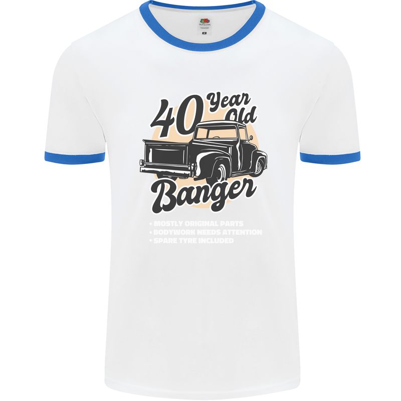 40 Year Old Banger Birthday 40th Year Old Mens Ringer T-Shirt White/Royal Blue