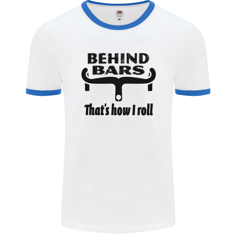 Behind Bars That's How I Roll Cycling Mens White Ringer T-Shirt White/Royal Blue