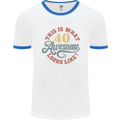 40th Birthday 40 Year Old Awesome Looks Like Mens White Ringer T-Shirt White/Royal Blue