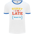 Sorry I'm Late Funny Slogan Distressed Mens White Ringer T-Shirt White/Royal Blue