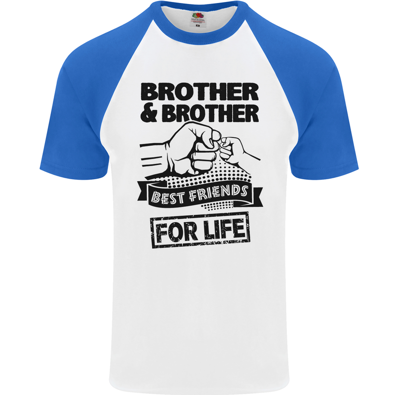 Brother & Brother Friends for Life Funny Mens S/S Baseball T-Shirt White/Royal Blue