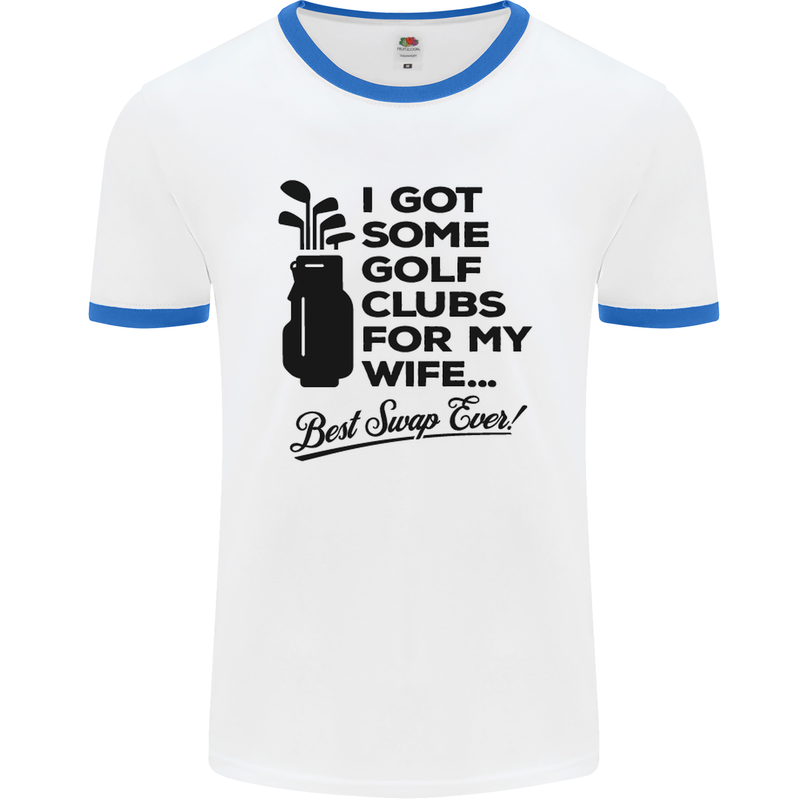 Golf Clubs for My Wife Gofing Golfer Funny Mens White Ringer T-Shirt White/Royal Blue