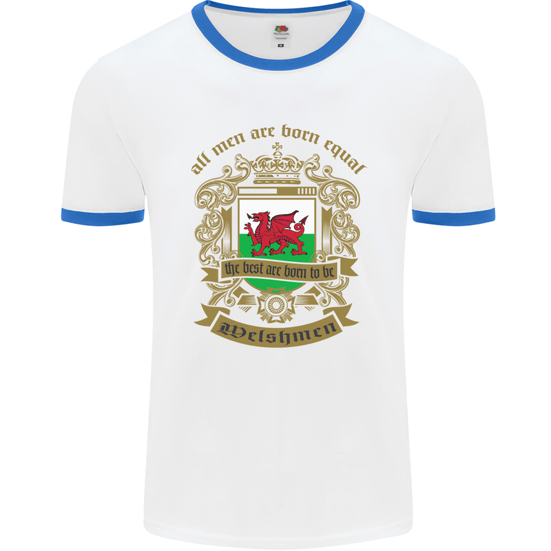 All Men Are Born Equal Welshmen Wales Welsh Mens White Ringer T-Shirt White/Royal Blue