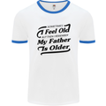 My Father is Older 30th 40th 50th Birthday Mens White Ringer T-Shirt White/Royal Blue