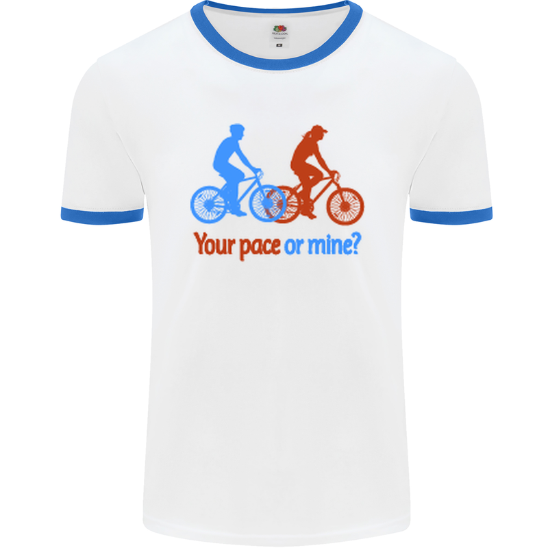 Your Pace or Mine Funny Cycling Cyclist Mens White Ringer T-Shirt White/Royal Blue