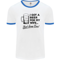 A Beer for My Wife Best Swap Ever Funny Mens White Ringer T-Shirt White/Royal Blue