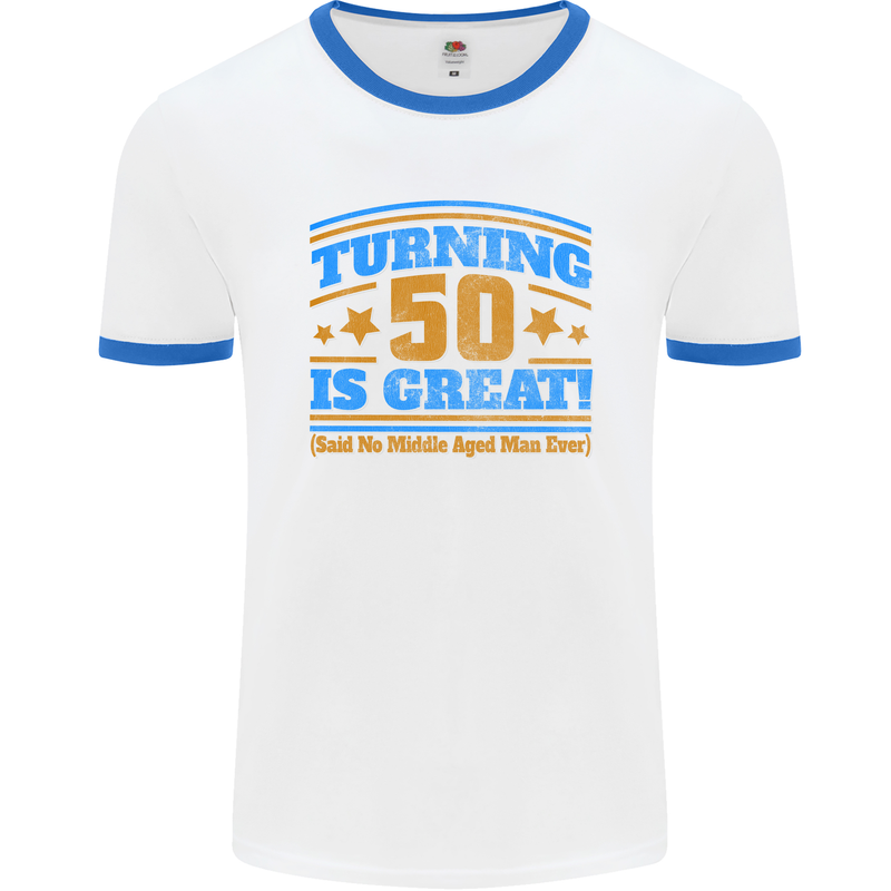 50th Birthday Turning 50 Is Great Year Old Mens White Ringer T-Shirt White/Royal Blue