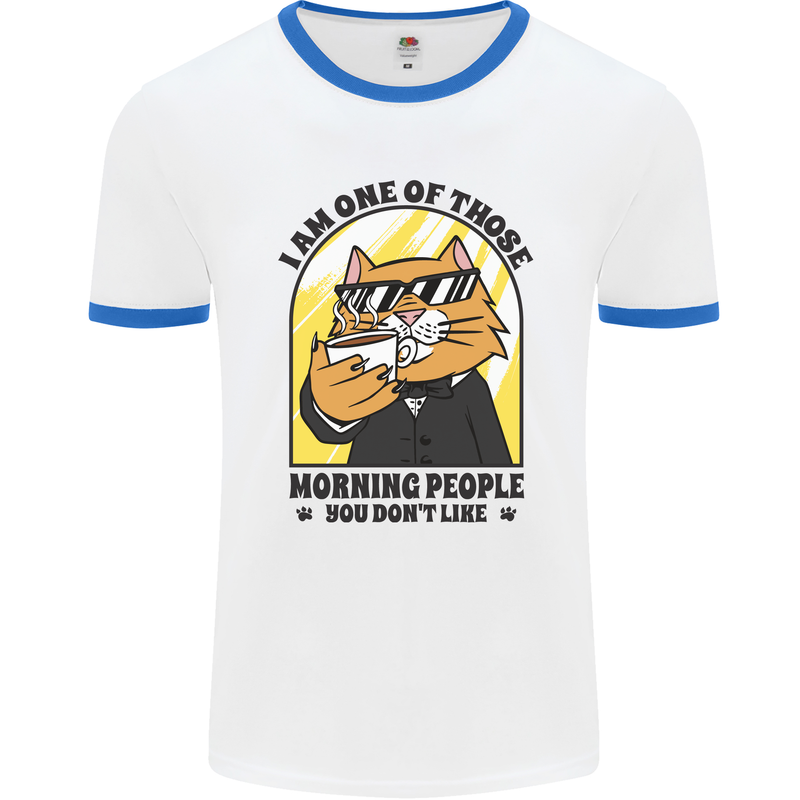 Cats I'm One of Those Morning People Funny Mens White Ringer T-Shirt White/Royal Blue