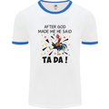 After God Made Me He Said TA DA Funny Mens White Ringer T-Shirt White/Royal Blue