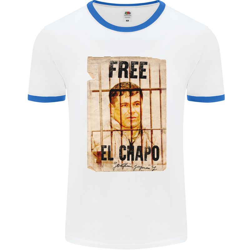 Free El Chapo Cocaine Drugs Cartel Mens White Ringer T-Shirt White/Royal Blue