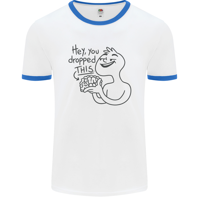 U Dropped Your Brain Sarcastic Dumb Stupid Mens White Ringer T-Shirt White/Royal Blue