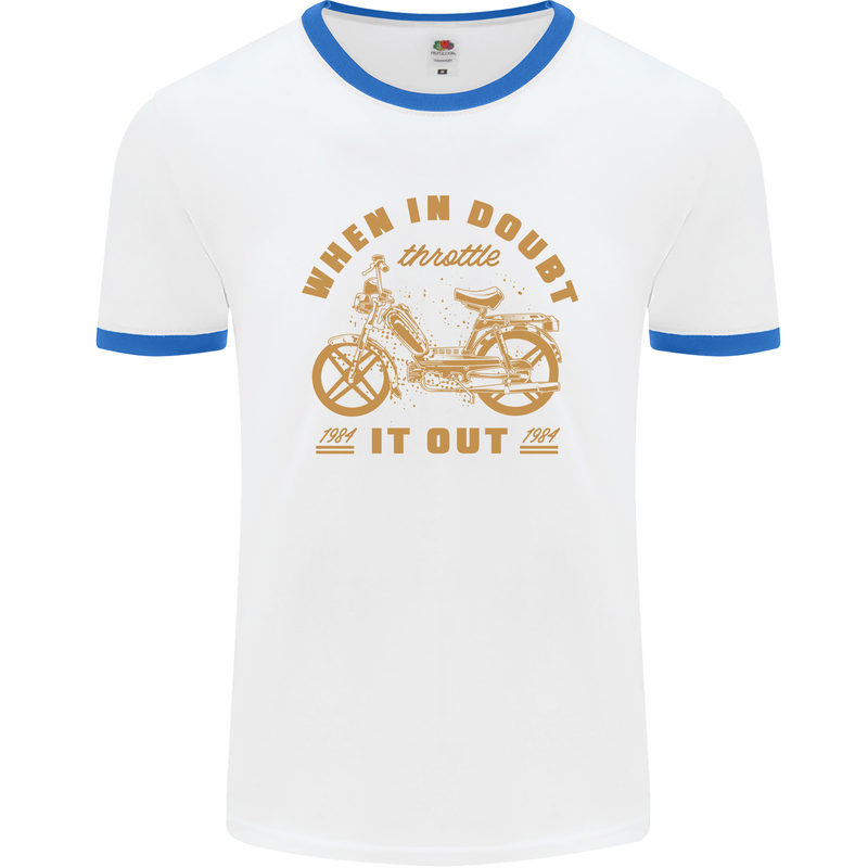 In Doubt Moped Biker Motorcycle Scooter Mens White Ringer T-Shirt White/Royal Blue