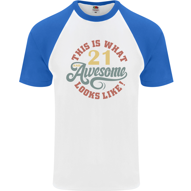 21st Birthday 21 Year Old Awesome Looks Like Mens S/S Baseball T-Shirt White/Royal Blue