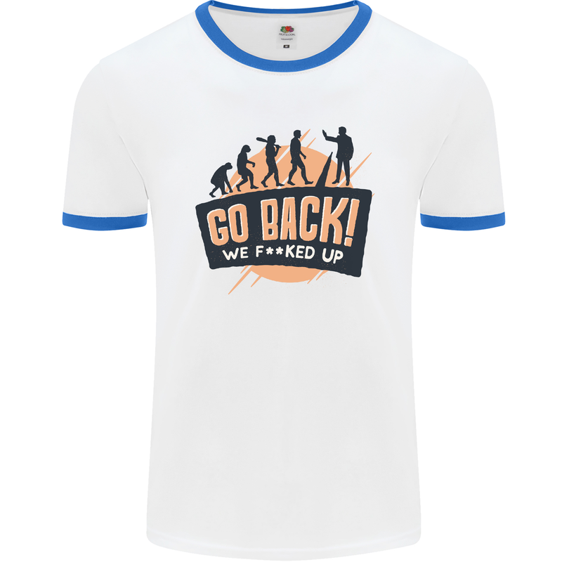 Go Back Funny Climate Change Environment Mens White Ringer T-Shirt White/Royal Blue